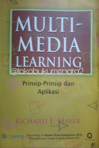 Image of Multi-media learning : prinsip-prinsip dan aplikasi