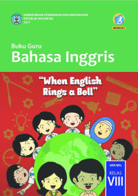 Image of Bahasa inggris, when english rings a bell : buku guru untuk smp/mts kelas viii