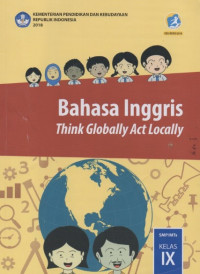 Image of Bahasa inggris, think globally act locally : untuk smp/mts kelas ix